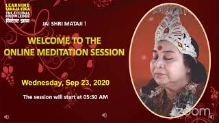 Sep 23, 2020   Morning Meditation   Sahaja Yoga   The Eternal Knowledge