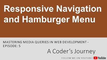 Mastering Media Queries #5 - Responsive Navigation and Hamburger Menu