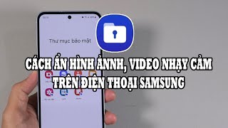 Cách ẩn video và hình ảnh nhạy cảm trên điện thoại Samsung screenshot 1