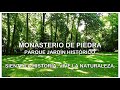 MONASTERIO DE PIEDRA 2021