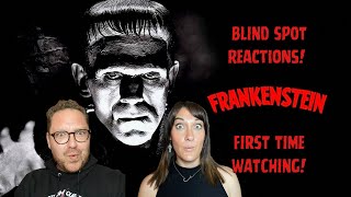 FIRST TIME WATCHING: FRANKENSTEIN (1931) reaction/commentary