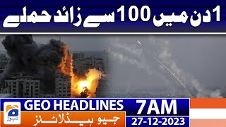 Geo Headlines 7 AM | More than 100 attacks in 1 day | 27th December 2023 screenshot 5