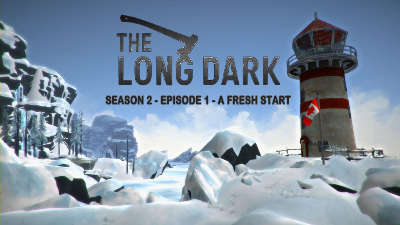 Let's Play The Long Dark S2 EP1