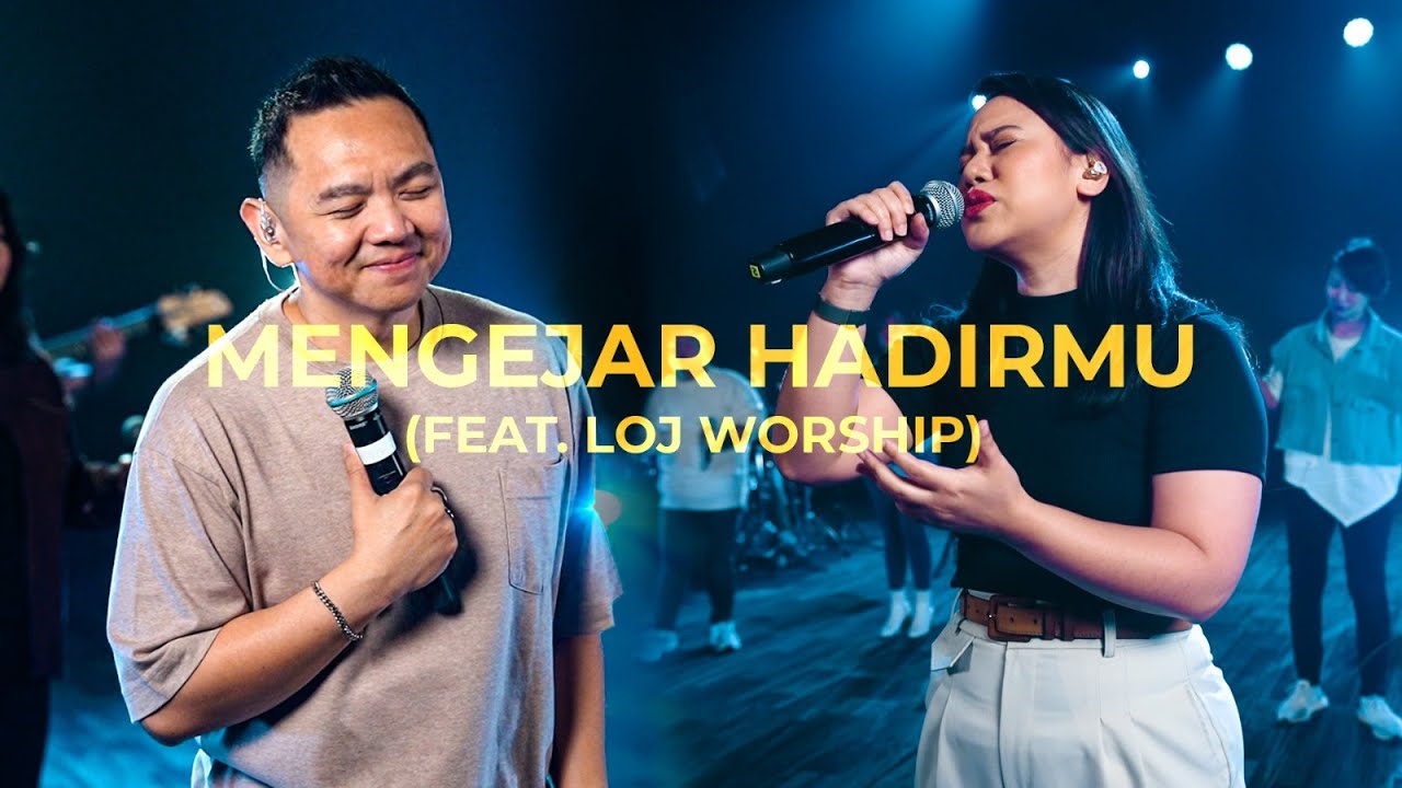 Mengejar Hadir-Mu - Sidney Mohede feat. LOJ Worship [Live Performance]