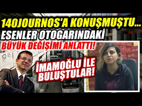 140journos Esenler Otogar belgeselindeki kadın büyük değişimi anlattı! İmamoğlu'na teşekkür etti!