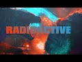 ☣GODZILLA VS KONG | RADIOACTIVE