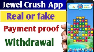 Jewel Crush App Withdrawal | Payment Proof | Real Or Fake | Jewel Crush Game Paise Kaise Kamaye screenshot 3