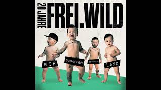Frei.Wild - Wir schaffen Deutsch.Land Album Info