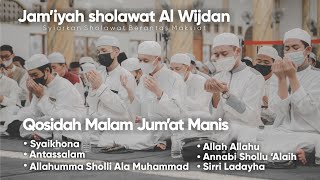 Qosidah Malam Jum'at Manis [Full Album] || Jam'iyah Sholawat ALWIJDAN