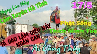 Thầy Thích Minh Tuệ Thành Phật Sống Thật Rồi Ai Cũng Nhìn Thấy Tà Đạo Làm Điều Này Ngăn Cản Thầy