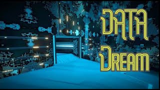 Data Dream Beta Game play  Part 1