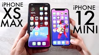 Iphone 12 Mini Vs Iphone Xs Max Comparison Review Youtube