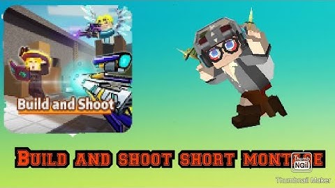 build and shoot short montage Blockman go