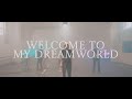 Latebloom  welcome to my dreamworld official music