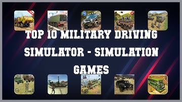 Top 10 Military Driving Simulator Android Games