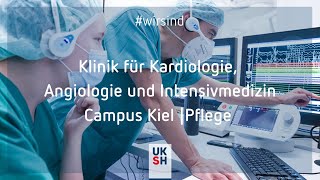 Klinik für Kardiologie, Angiologie und Intensivmedizin , UKSH Campus Kiel Pflege Dienst