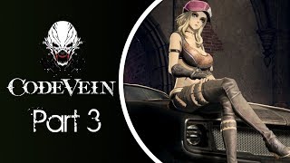 Code Vein Playthrough Part 3 : Home Base