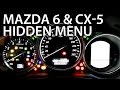 How to enter Mazda CX-5 & 6 3rd gen. hidden test menu (instrument cluster service mode)