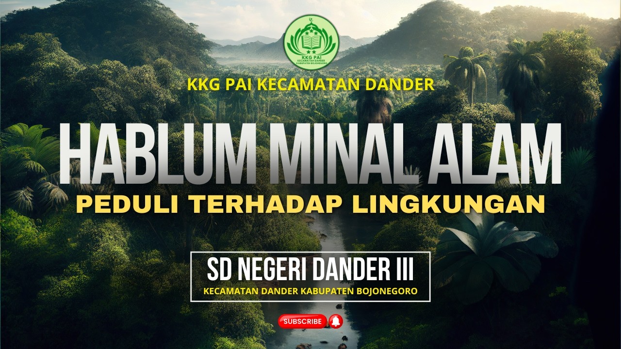 2026 | RAMADHAN KE 6 - HABLUM MINAL ALAM |  SD NEGERI DANDER III