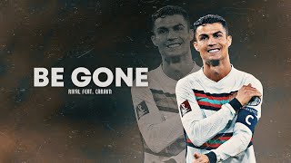 Cristiano Ronaldo 2021  BE GONE | Skills & Goals | HD
