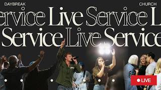 Daybreak Church | 8AM Service
