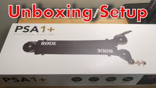 Rode PSA1+ Setup and Unboxing Using Shure SM7b - Rode PSA1 Studio Arm