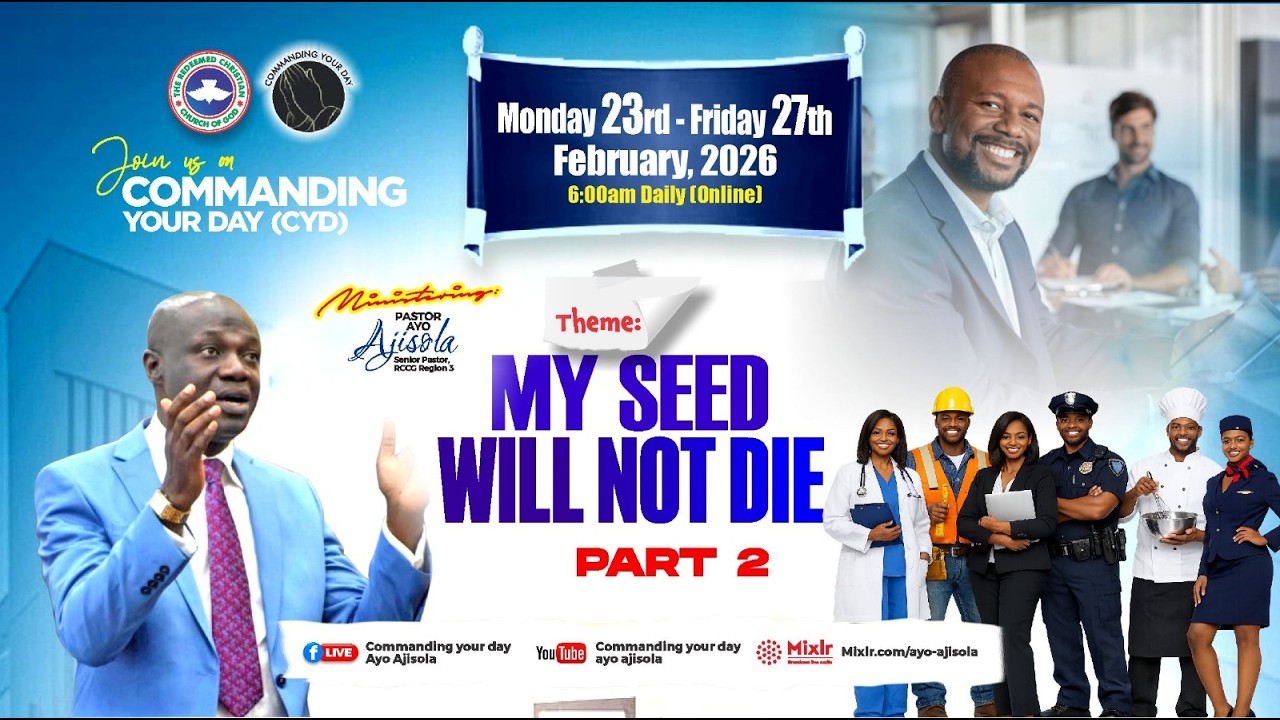 COMMANDING YOUR DAY || MY SEED WILL NOT DIE - PART 2 (THURSDAY 26TH FEBRUARY, 2026)
