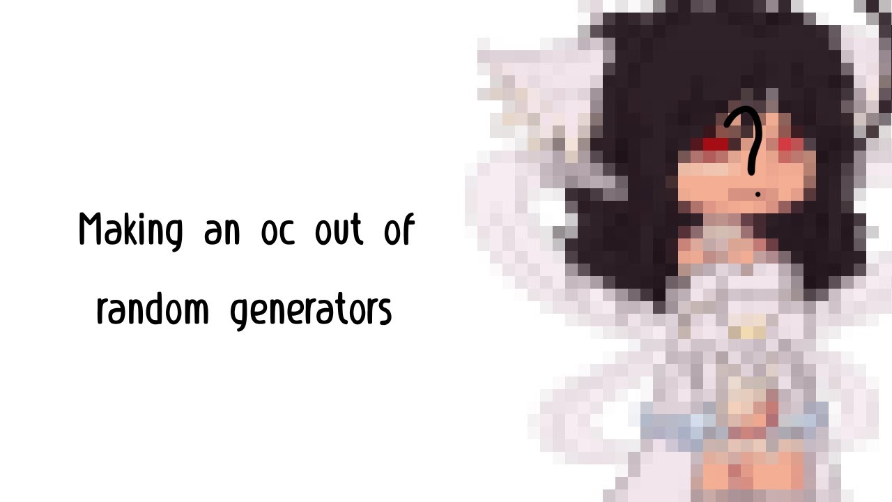 Making an oc out of random generators 🗿👍 - YouTube