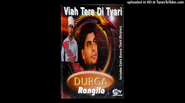 Viah Tere Di Tyari-Durga Rangila