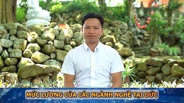 MỨC LƯƠNG CỦA CÁC NGÀNH NGHỀ TẠI ĐỨC