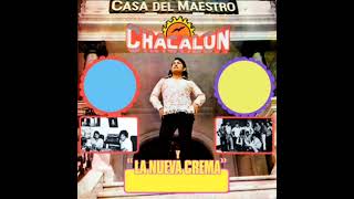 CHACALON Y LA NUEVA CREMA 🇵🇪 LA CASA DEL MAESTRO (ÁLBUM COMPLETO)