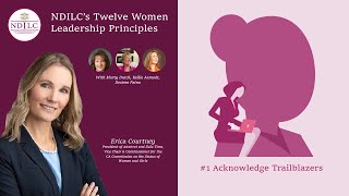 NDILC&#39;s Principle #1 Acknowledge Trailblazers by Erica Courtney