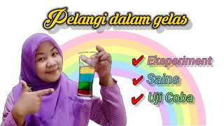 CARA MEMBUAT PELANGI DALAM GELAS || SAINS PELANGI