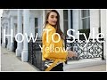 How To Style Yellow | Peexo