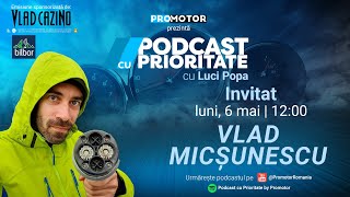 Vlad Micșunescu: Dacia Duster nu e pentru România | Podcast cu Prioritate #43
