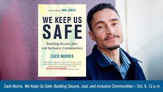 Celebrity Author: Zach Norris - We Keep Us Safe Wealth