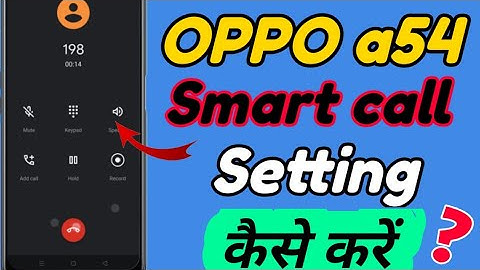 OPPO a54 mein Smart Call Setting Kaise kare | How to enable smart call in OPPO a54 | tech equity