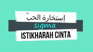 Download Lagu Istikharah Cinta - Sigma (ARAB VERSION) (إستخارة الحبّ) Cover Hilmah Hilwiyah MP3