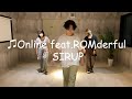 sora uchida/内田空 ♫Online feat. ROMderful / SIRUP #ダンス #内田空 #sora #sirup #online