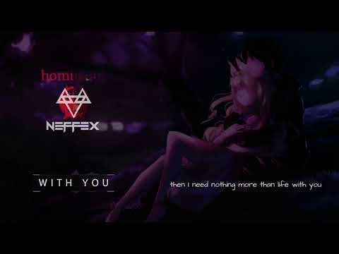 NEFFEX - With You [Lyrics]