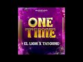 El lion x tayooune  one time audio bmr studio 2k22