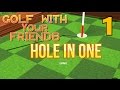 [1] CHAOS AT THE MINI GOLF COURSE (Golf With Your Friends)
