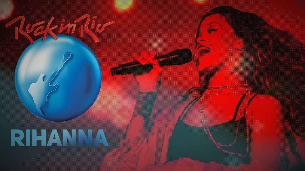 Rihanna - Live at Rock in Rio Brazil Complete Show - YouTube