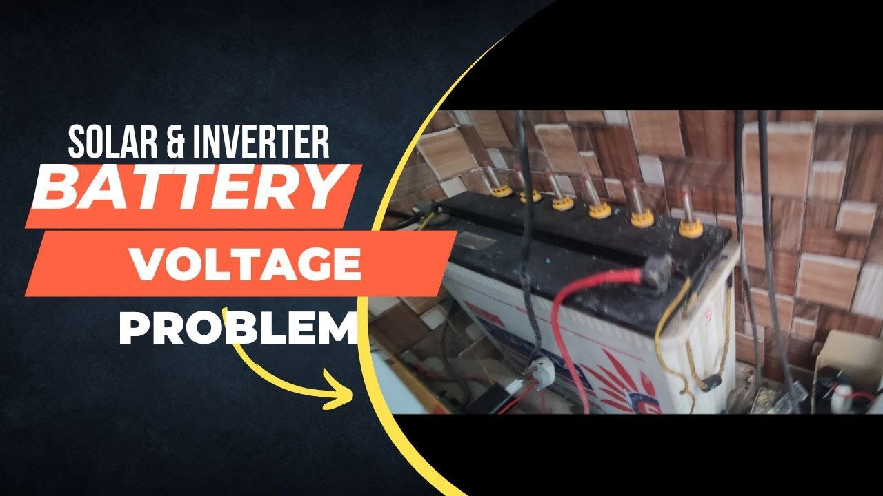battery-voltage-problem-solar-inverter-youtube