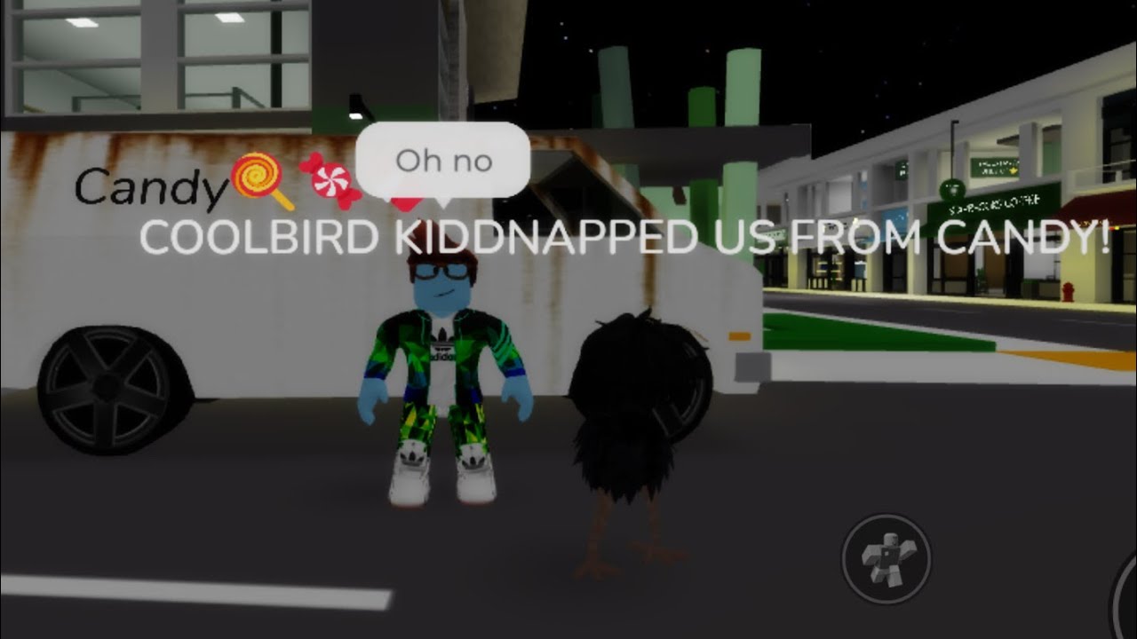 COOLBIRD KIDNAPPED US FROM CANDY!