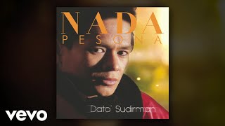 Video thumbnail of "Dato' Sudirman - Jauh Di Sudut Hati (Audio)"