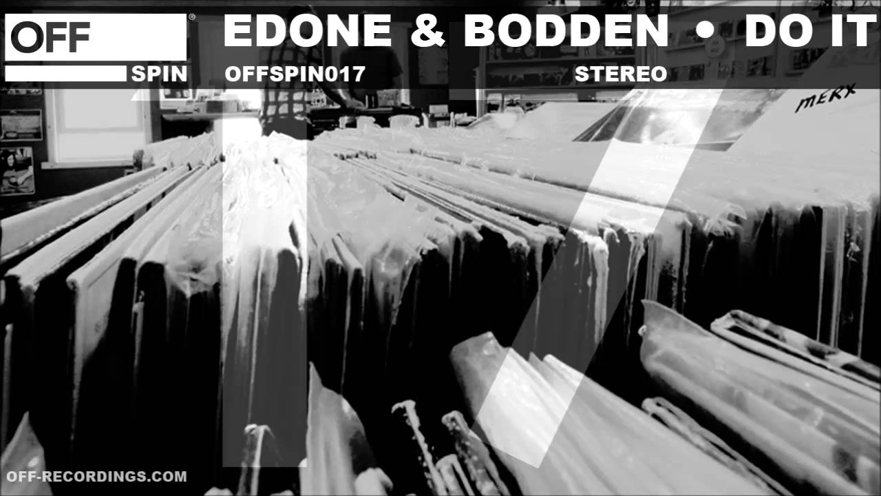 EdOne & Bodden - Do It - OFFSPIN017