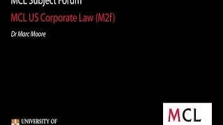 MCL Subject Forum 2014: (M2f) US Corporate Law