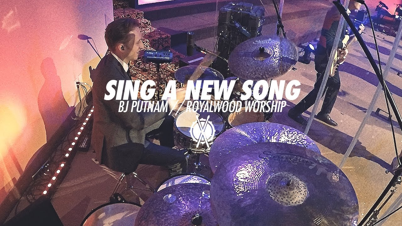 Sing A New Song // BJ Putnam // Royalwood Worship