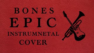 Imagine Dragons - Bones | Epic Cover (Instrumental Version) Resimi